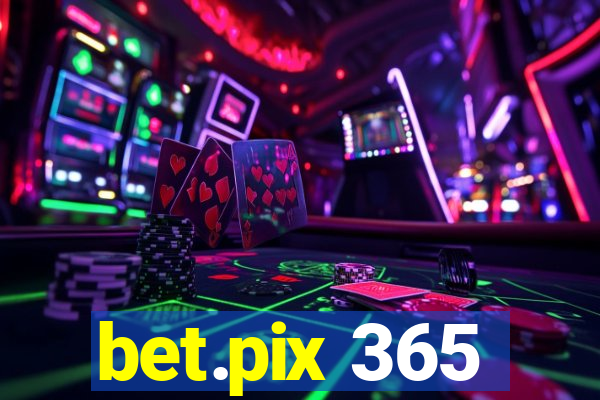 bet.pix 365